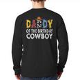 Daddy 1st Birthday Cowboy Western Daddy Birthday Boy Long Sleeve T-Shirt Back Print