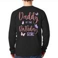 Daddy Of The Birthday Girl Butterfly Party Matching Family Long Sleeve T-Shirt Back Print