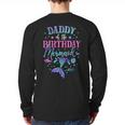 Daddy Of The Birthday Mermaid Party Matching Family Dad Long Sleeve T-Shirt Back Print