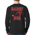 Daddy Bug Ladybug Dad Long Sleeve T-Shirt Back Print Daddy Bug Ladybug Dad Long Sleeve T-Shirt Back Print