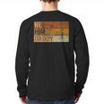 Daddy Lover Valentine Quote He Him Daddy Long Sleeve T-Shirt Back Print
