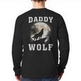 Daddy Wolf Wolves Dad Moon Fathers Day Long Sleeve T-Shirt Back Print