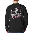 My Daughter Is A Marathon Runner Proud Mom & Dad Long Sleeve T-Shirt Back Print