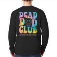 Dead Dad Club Surviving On Dark Humor Hippie Long Sleeve T-Shirt Back Print