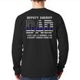Deputy Sheriff Dad Much Cooler Fathers Day Thin Blue Line Long Sleeve T-Shirt Back Print Deputy Sheriff Dad Much Cooler Fathers Day Thin Blue Line Long Sleeve T-Shirt Back Print