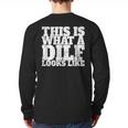 This Is What A DILF Looks Like Hot Dad DILF Long Sleeve T-Shirt Back Print
