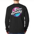 Disco Daddy 60's 70s Disco Dad Long Sleeve T-Shirt Back Print