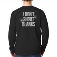 I Don't Shoot Blanks Dad Pregnancy Announcement T-Shirt Long Sleeve T-Shirt Back Print I Don't Shoot Blanks Dad Pregnancy Announcement T-Shirt Long Sleeve T-Shirt Back Print