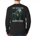 Don't Worry Kitten Daddy's Here Long Sleeve T-Shirt Back Print