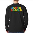 Fatherly Powers Unleashed Gamer Super Dad From Wife & Kids Long Sleeve T-Shirt Back Print