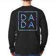 Father's Day For New Dad Dada Him Papa Tie Dye Dada Small Long Sleeve T-Shirt Back Print