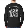 My Favorite Archer Calls Me Dad Archery Father's Day Long Sleeve T-Shirt Back Print