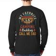 My Favorite Camping Buddies Call Me Dad Father Sayings Long Sleeve T-Shirt Back Print