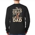 My Favorite Cello Player Calls Me Dad Fathers Day Long Sleeve T-Shirt Back Print My Favorite Cello Player Calls Me Dad Fathers Day Long Sleeve T-Shirt Back Print