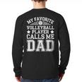 My Favorite Volleyball Player Calls Me Dad Shirt Fathers Day Long Sleeve T-Shirt Back Print