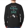 My First Birthday As a Dad Pregnancy Announcement Long Sleeve T-Shirt Back Print