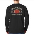 Football Senior Dad 2026 The 4th Quarter Long Sleeve T-Shirt Back Print