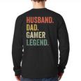 Gamer Husband Dad Video Game Legend Father's Day Long Sleeve T-Shirt Back Print Gamer Husband Dad Video Game Legend Father's Day Long Sleeve T-Shirt Back Print