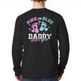 Gender Reveal Daddy Dad Long Sleeve T-Shirt Back Print