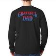 Grateful Dads World's Greatest Dad Fathers Day Long Sleeve T-Shirt Back Print