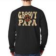 Groovy Papa 70s Aesthetic Nostalgia 1970's Retro Dad Long Sleeve T-Shirt Back Print