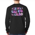Groovy Retro In My Girl Dad Era Daddy Fathers Day Long Sleeve T-Shirt Back Print