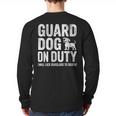 Guard Dog Will Lick Burglars Dog Mom Dad T-Shirt Long Sleeve T-Shirt Back Print