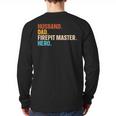 Husband Dad Firepit Master Hero Long Sleeve T-Shirt Back Print