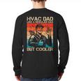 HVAC Dad HVAC Technician Mechanic Repairman Long Sleeve T-Shirt Back Print