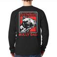 I'm A Bully Dad Dog Owner American Bully Long Sleeve T-Shirt Back Print