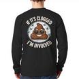 If It's Clogged I'm Involved Toilet Joke Unclog Bathroom Dad Long Sleeve T-Shirt Back Print If It's Clogged I'm Involved Toilet Joke Unclog Bathroom Dad Long Sleeve T-Shirt Back Print