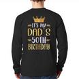 It's My Dad's 50th Birthday Happy 50 Years Old Long Sleeve T-Shirt Back Print