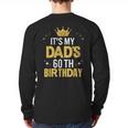It's My Dad's 60th Birthday 60 Years Old Long Sleeve T-Shirt Back Print It's My Dad's 60th Birthday 60 Years Old Long Sleeve T-Shirt Back Print