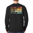 It's Me Hi I'm The Dad It's Me Dad Father's Day Retro Long Sleeve T-Shirt Back Print