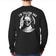 Jesus I'm Telling Dad Jesus Meme Christian & Jesus Long Sleeve T-Shirt Back Print