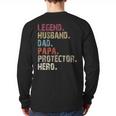 Legend Husband Dad Papa Protector Hero For Dad Long Sleeve T-Shirt Back Print Legend Husband Dad Papa Protector Hero For Dad Long Sleeve T-Shirt Back Print