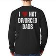 I Love Hot Divorced Dads Red Hearts Long Sleeve T-Shirt Back Print