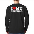 I Love My Step-Dad Heart Family Grandpa StepDad Bonus Dad Long Sleeve T-Shirt Back Print