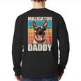 Malinois Dad Maligator Daddy Belgian Malinois Long Sleeve T-Shirt Back Print