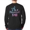 Mermaid Dad Merman Daddy Dad Family Matching Birthday Long Sleeve T-Shirt Back Print