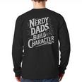 Nerdy Dads Build Character RPG Dice Father Humor Long Sleeve T-Shirt Back Print Nerdy Dads Build Character RPG Dice Father Humor Long Sleeve T-Shirt Back Print