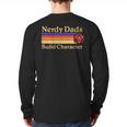 Nerdy Dads Dice For Tabletop RPG New Father Long Sleeve T-Shirt Back Print