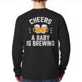 New Dad Baby Shower Cheers A Baby Is Brewing Long Sleeve T-Shirt Back Print