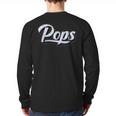 New Grandpa For Dad Called Pops Long Sleeve T-Shirt Back Print