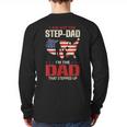 I Am Not The Step Dad I Am The Dad That Stepped Up Fathers Long Sleeve T-Shirt Back Print