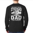 Not The Stepdad Dad That Stepped Up Fathers Day 2025 Long Sleeve T-Shirt Back Print