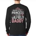 Oilfield Dad Oilfeild My Daddy Works In The Oilfield Long Sleeve T-Shirt Back Print Oilfield Dad Oilfeild My Daddy Works In The Oilfield Long Sleeve T-Shirt Back Print