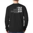 Old Man Saying Gag Dad Husband Birthday Fathers Day Long Sleeve T-Shirt Back Print