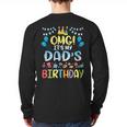 OMG It's My Dad's Birthday Happy To Me You Father Daddy Long Sleeve T-Shirt Back Print