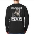 I Once Protected Him Now He Protects Me Proud Army Dad Long Sleeve T-Shirt Back Print